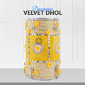 Yellow Velvet Dhol Musical Instruments