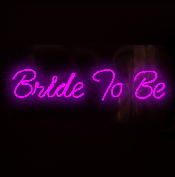 Bride To Be Neon Sign