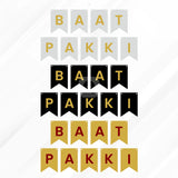 Baat Pakki Bunting Banner